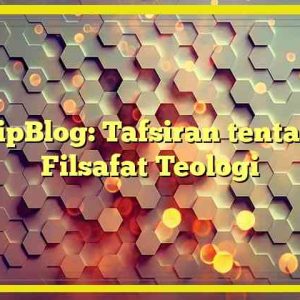 AjipBlog: Tafsiran tentang Filsafat Teologi